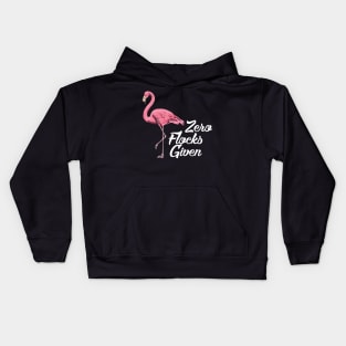 Zero flocks given - Cute Flamingo Summer Gifts Kids Hoodie